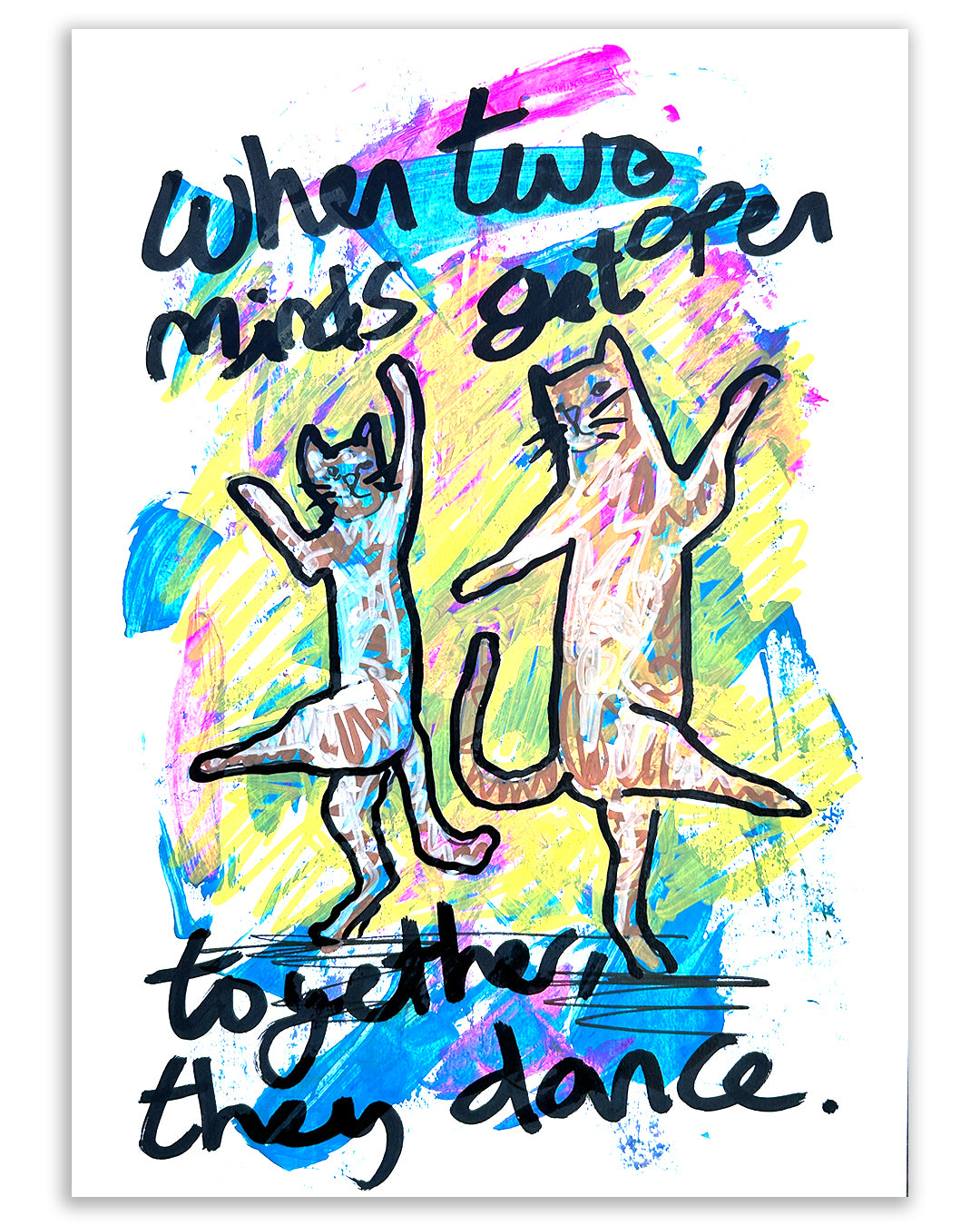 They dance. Note painting.