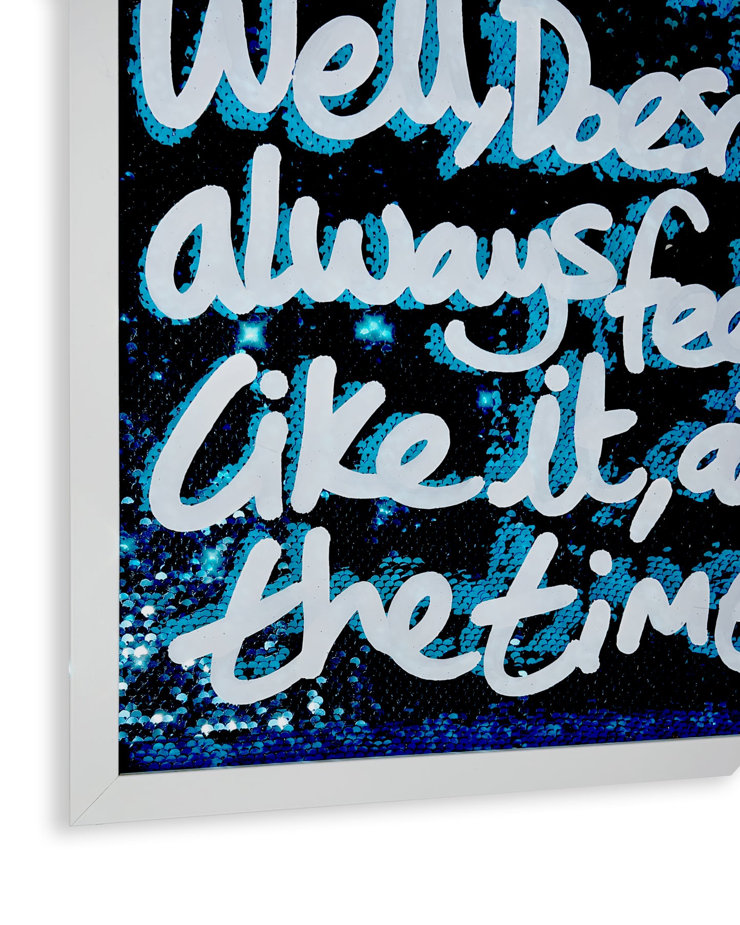 Doing really well. White ink over metallic blue sequins. Medium.