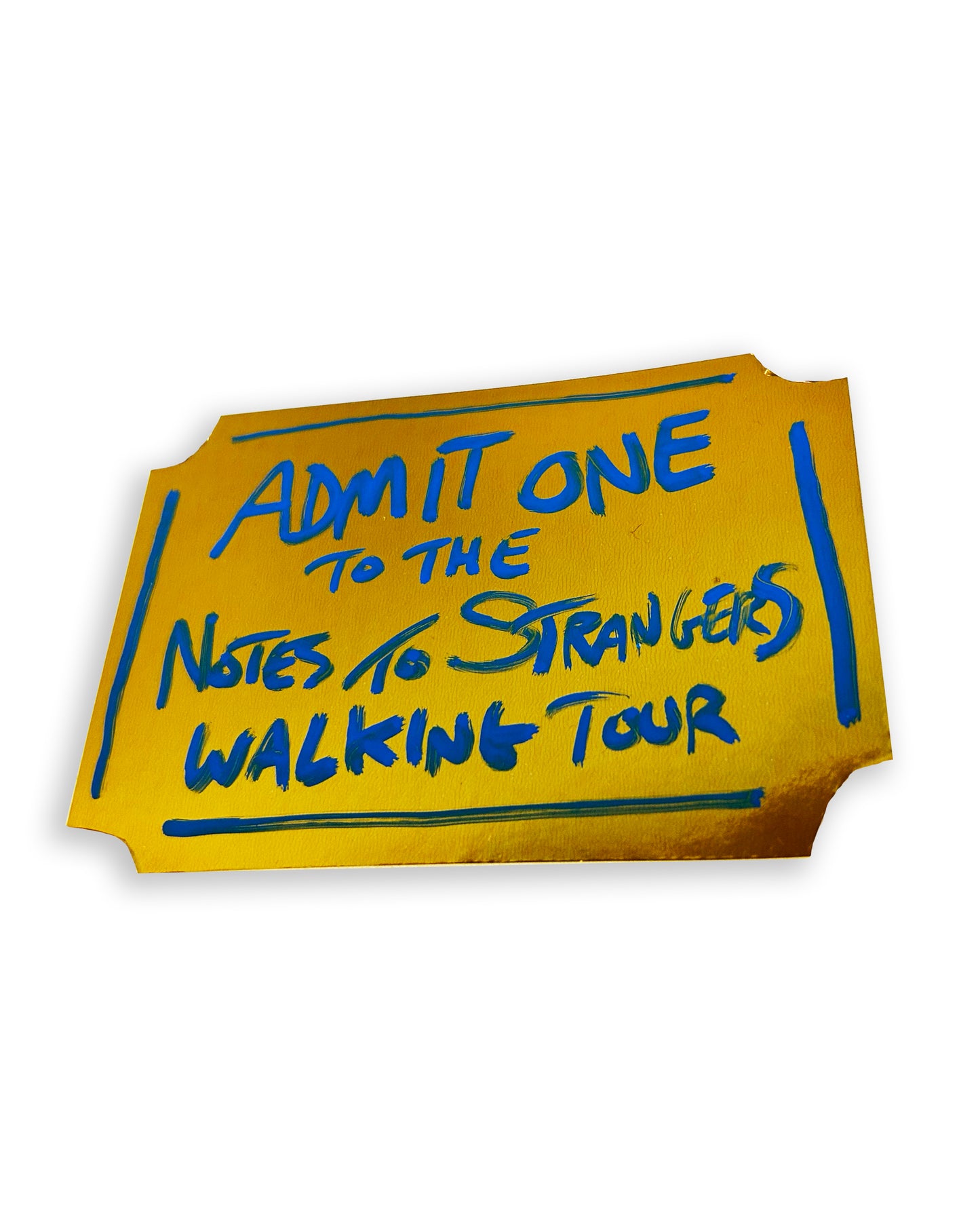 1 X ticket to the Notes to strangers walking tour. saturday 18th 15.00