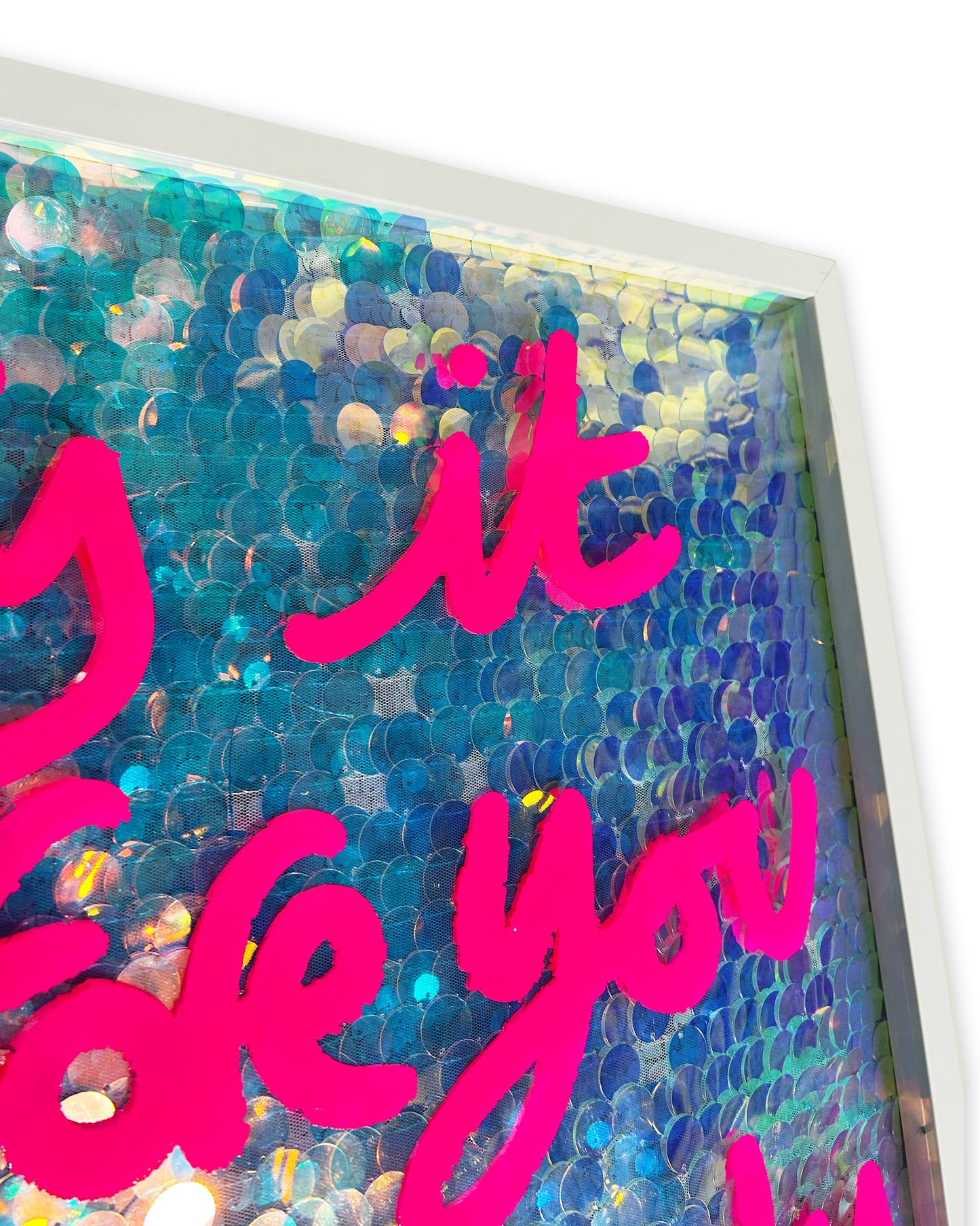 Try it. Hot Pink Ink over giant mermaid sequins. Large.