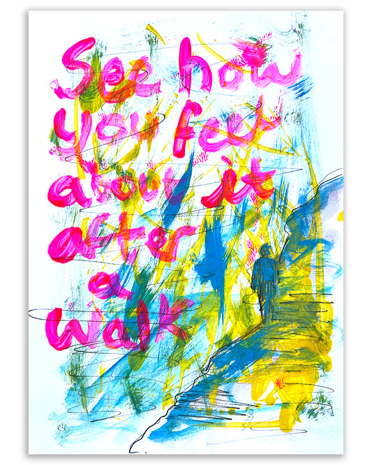 After a walk. Note painting.