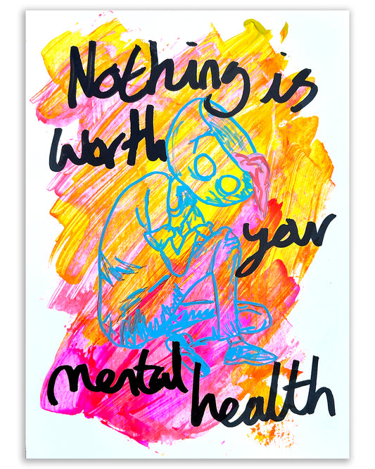 Your mental health. Note painting.