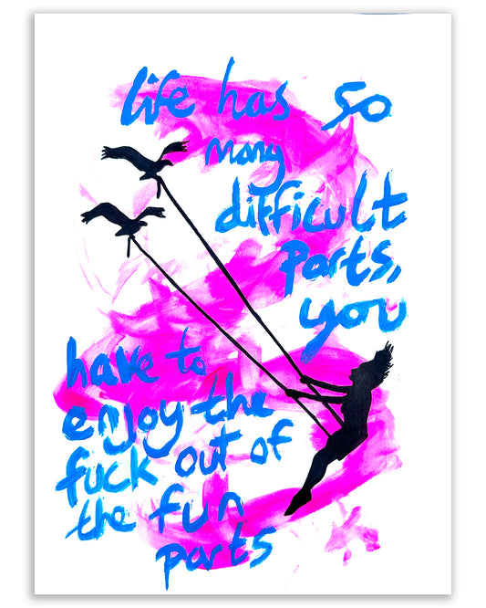 Enjoy the fun parts. Note painting