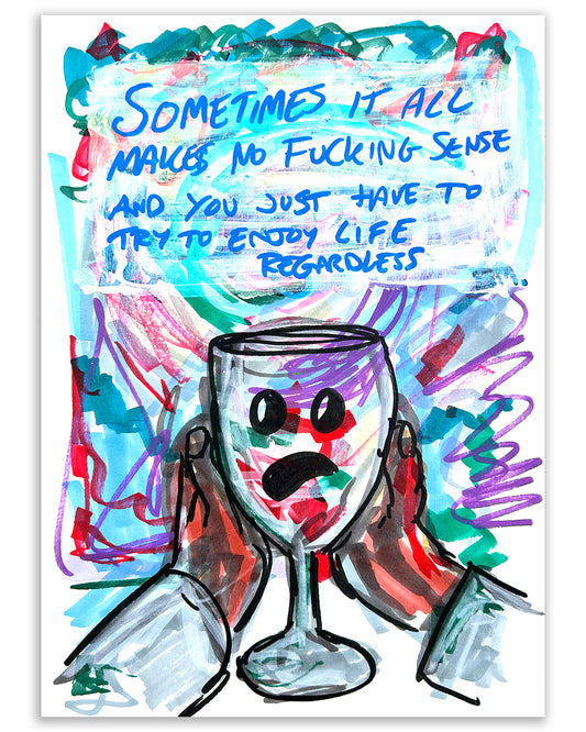 Enjoy life regardless. Note painting