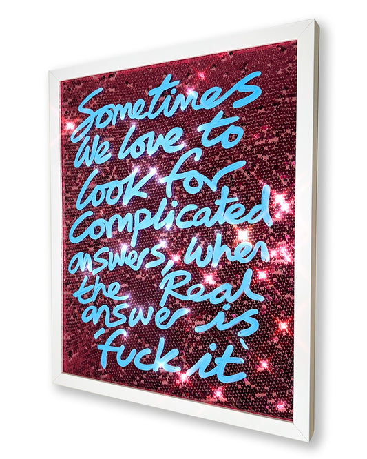 Real answer. Sky blue ink over pink sequins. Medium.