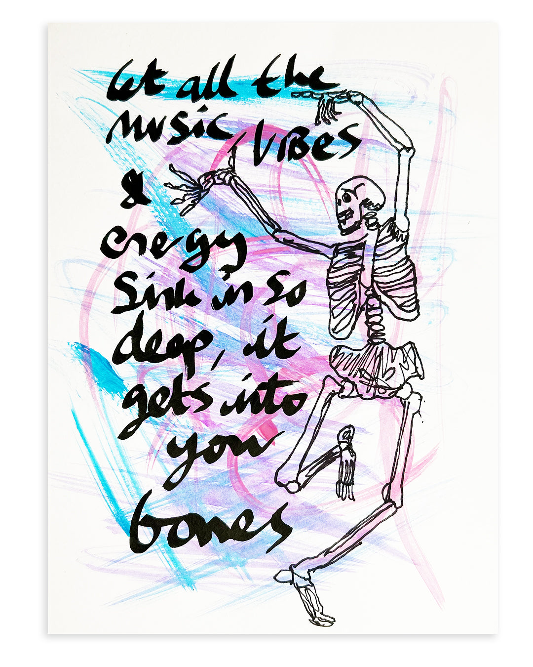 Note Painting. 'Into your bones'