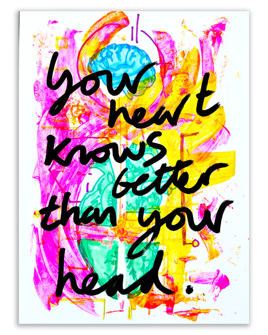 Your heart knows. Note painting.