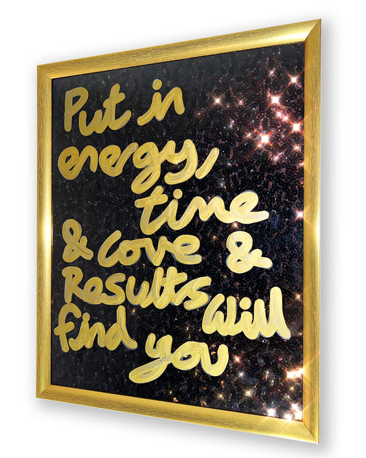 Results will find you. Luxurious gold ink over black sequins. Medium.