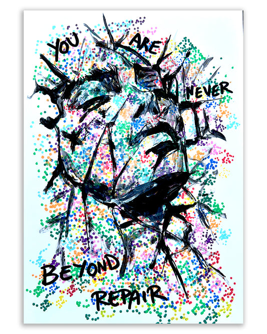 Never beyond repair. Note painting.