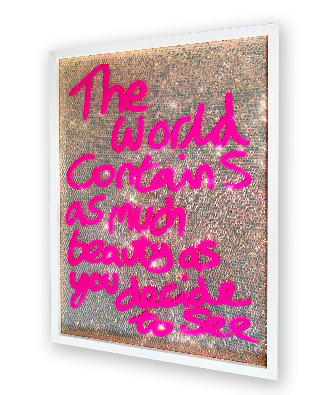 As you decide to see.  Pink ink over iridescent warm gold sequins. Large.