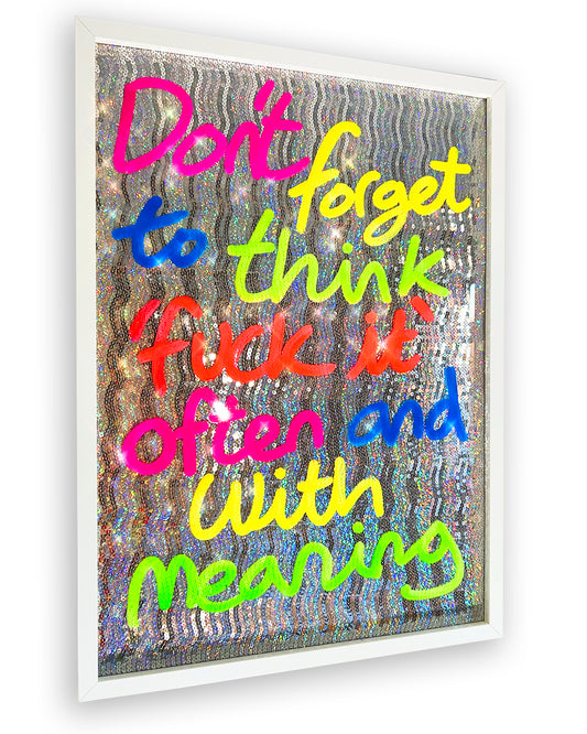 Often and with meaning. Multicoloured ink over iridescent silver sequins. Large.