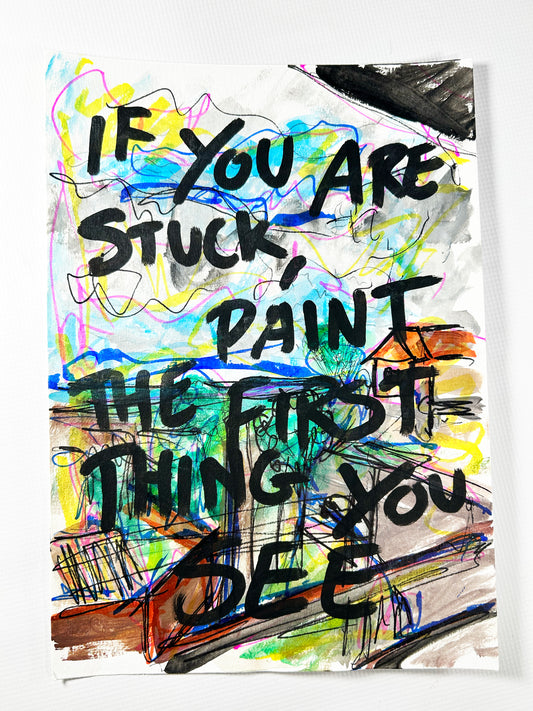 If you are stuck. Note painting.