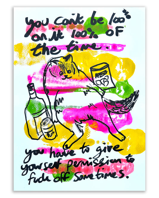 Fuck off sometimes cat. Note painting.