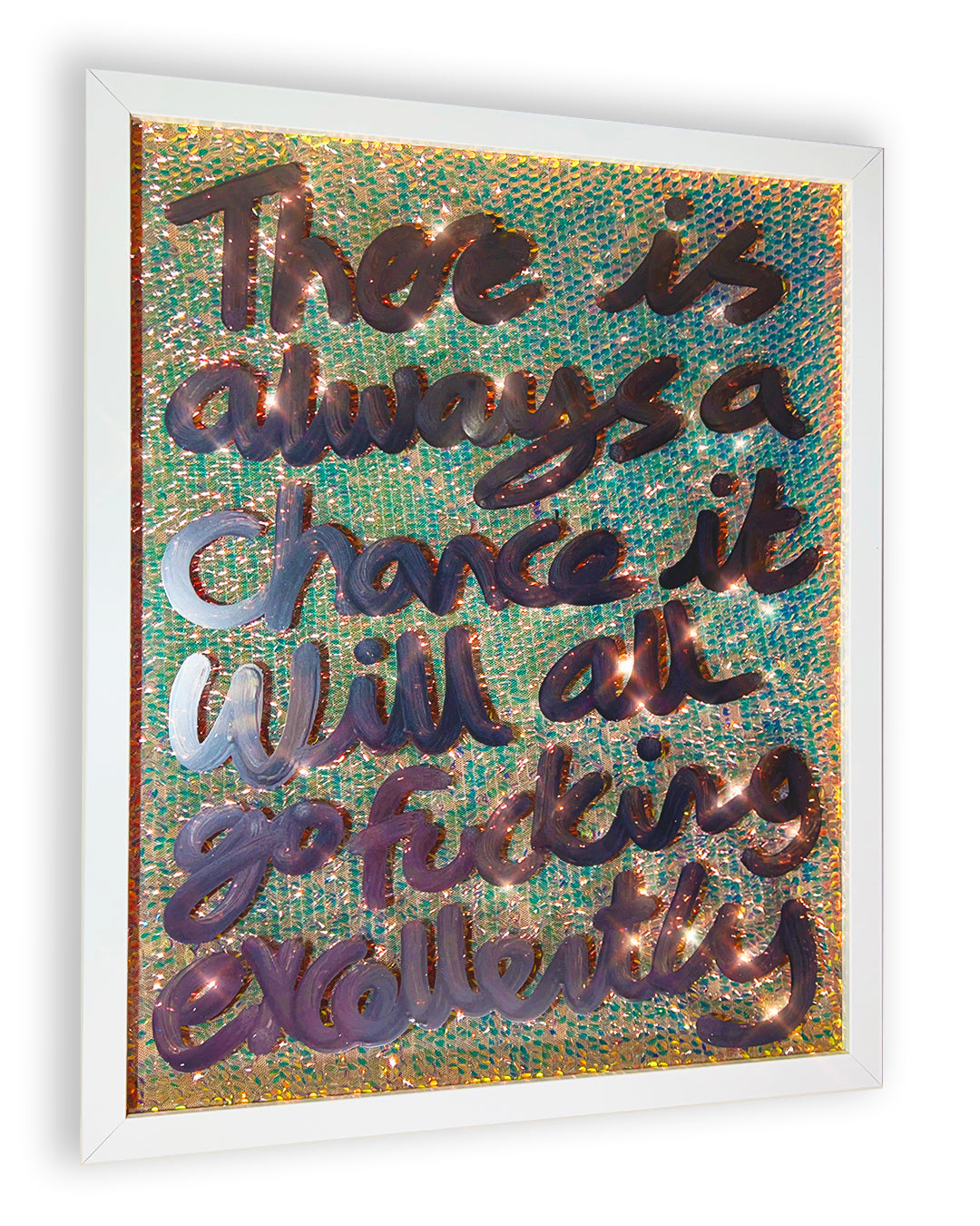 Fucking excellently. Liquid chrome ink over warm gold iridescent sequins. Medium.