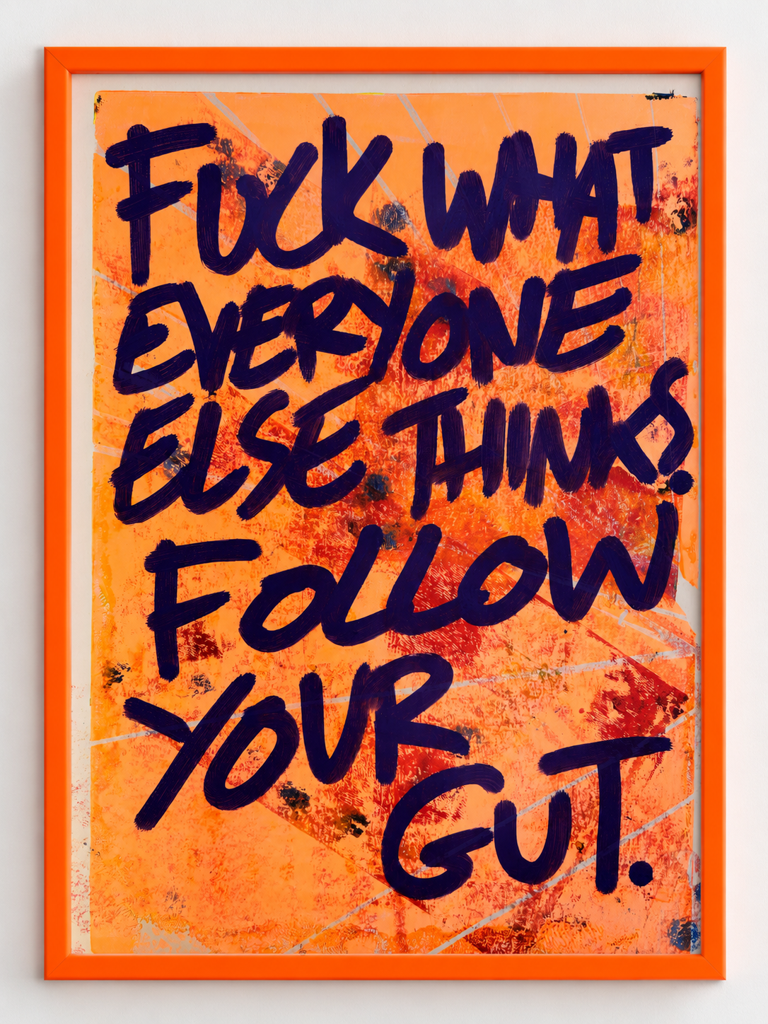 Fuck what everyone else thinks. Follow your gut.