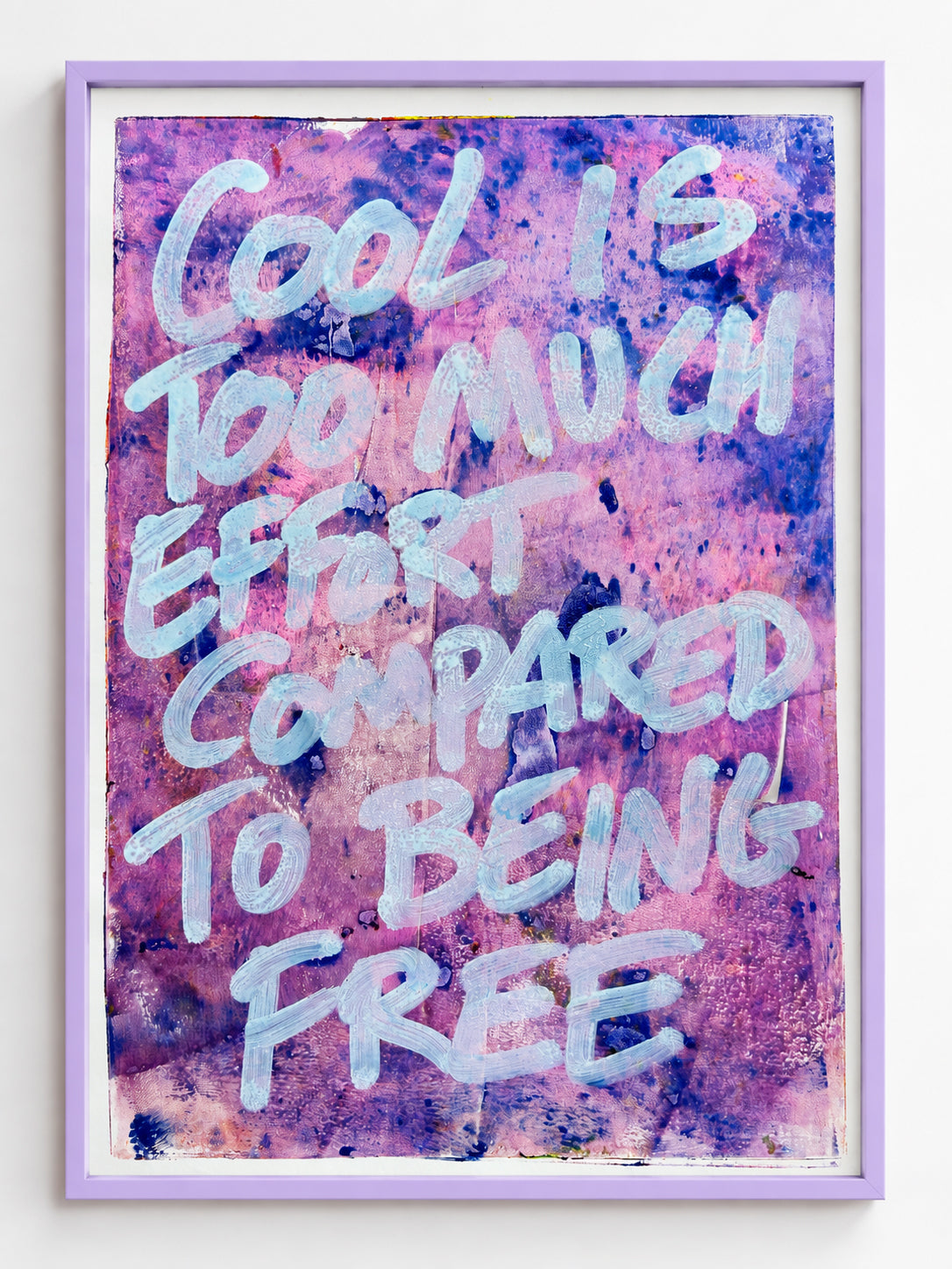 Cool is too much effort compared to being free
