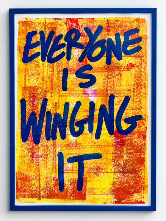 Everyone is winging it