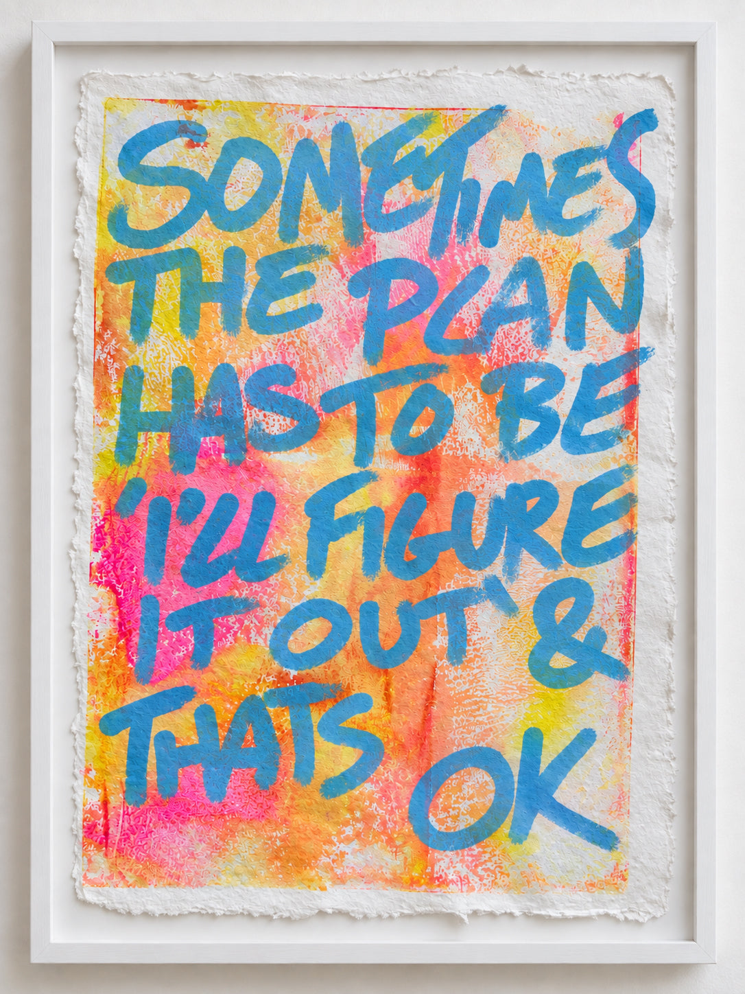 Sometimes the plan has to be “I’ll figure it out” & that is ok