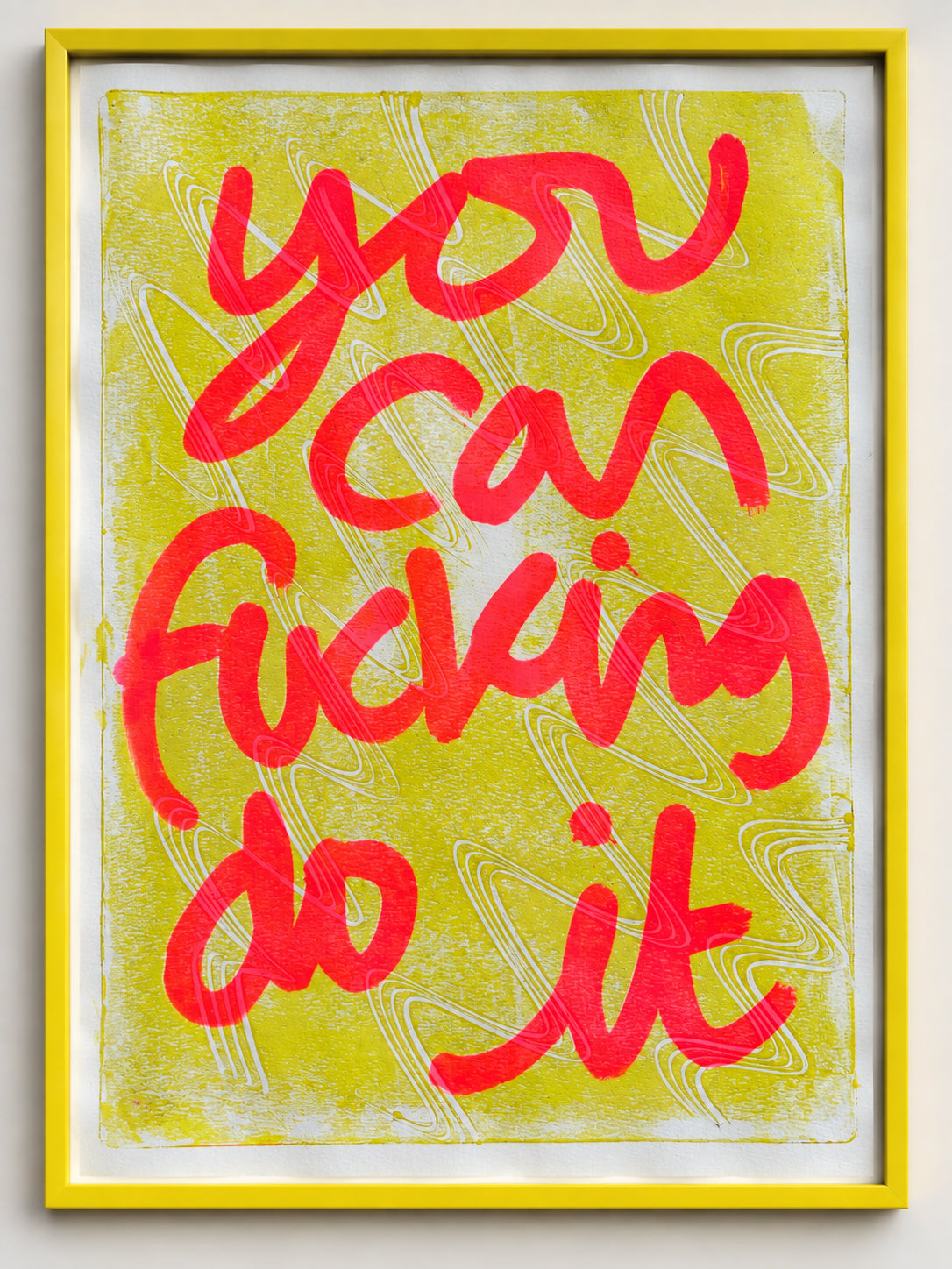 You can fucking do it