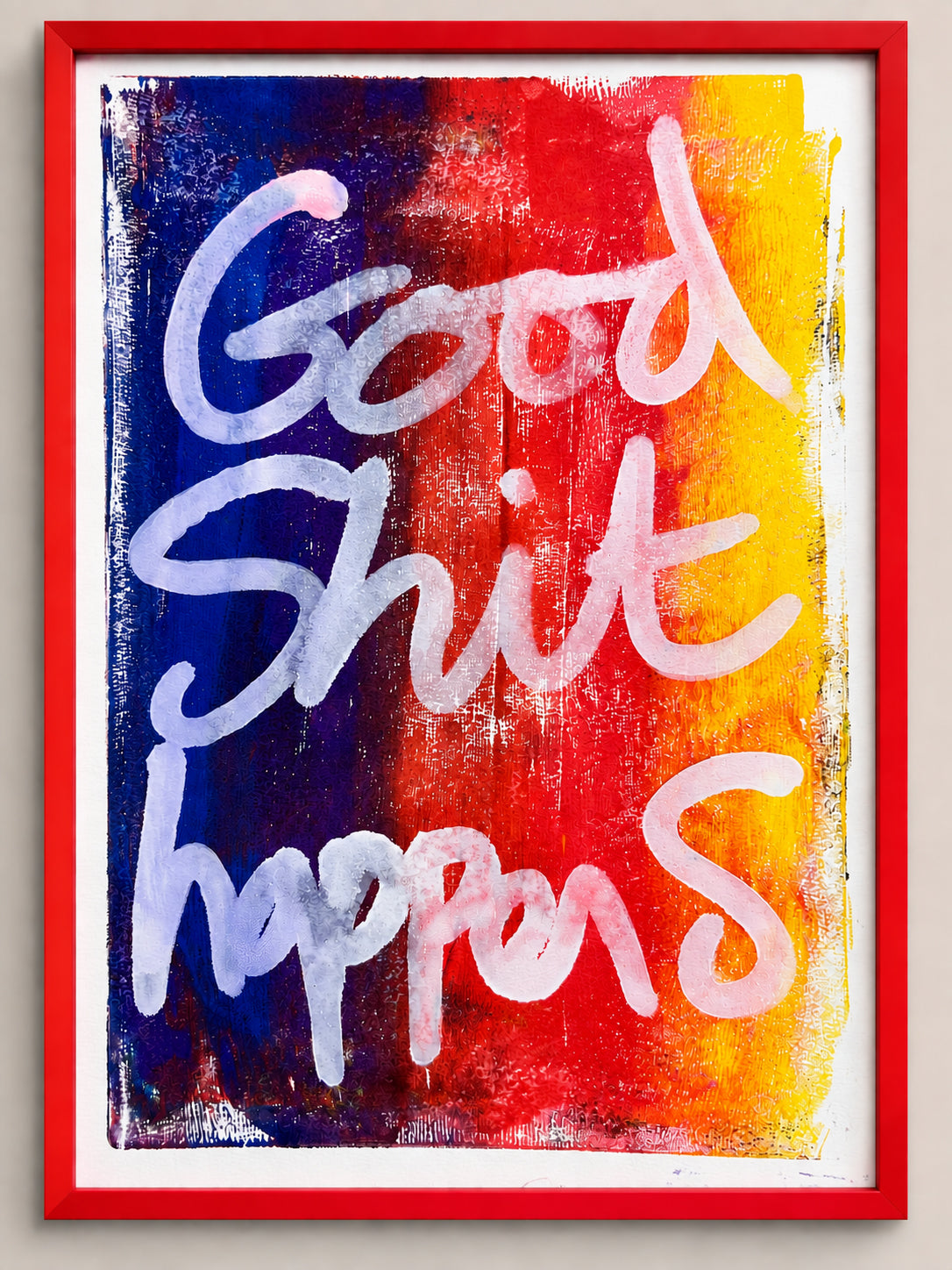 Good shit happens