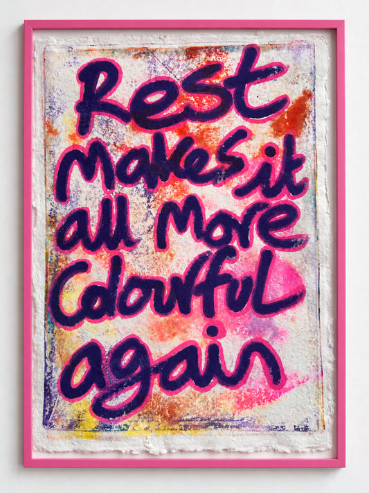 Rest makes it all more colourful again