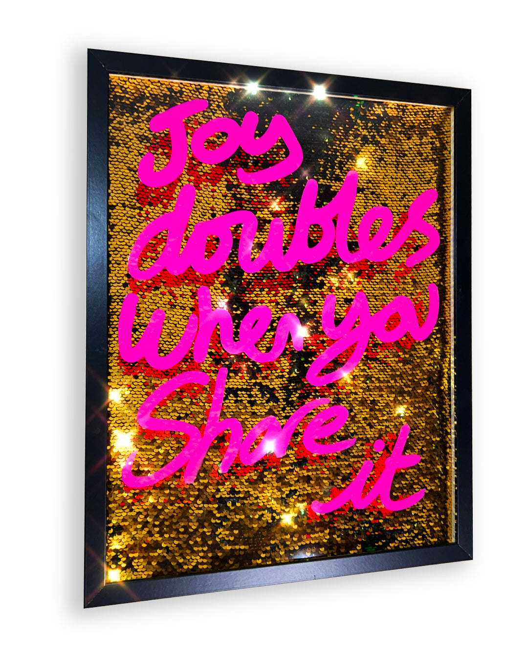 Joy Doubles. Pink ink over gold sequins. Medium.